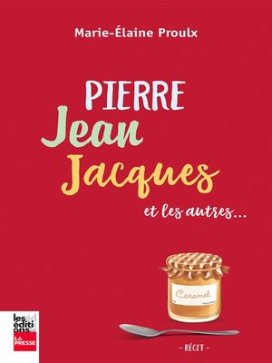 cover image of Pierre Jean Jacques et les autres